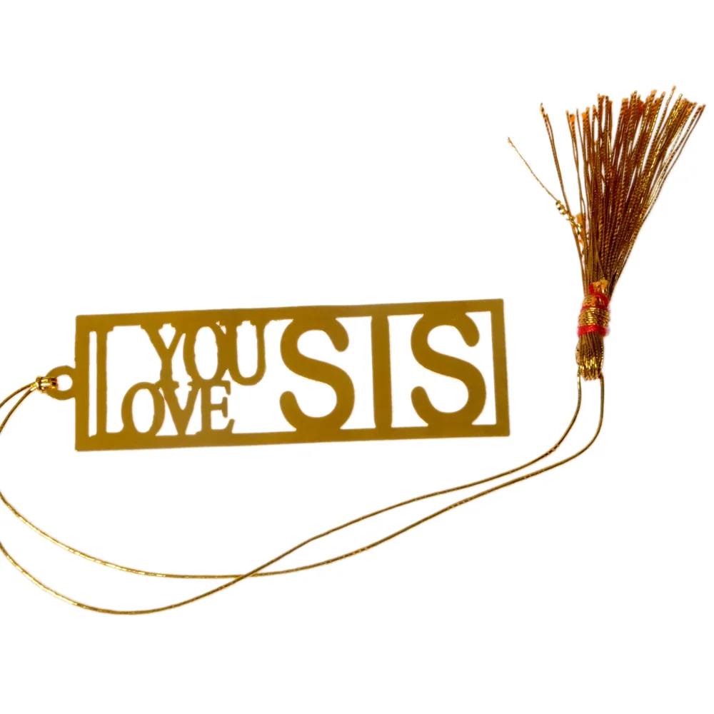 Die-cut gold-tone bookmark reading I Love You Sis in stacked block lettering inside a rectangular frame, on a gold cord with a tassel